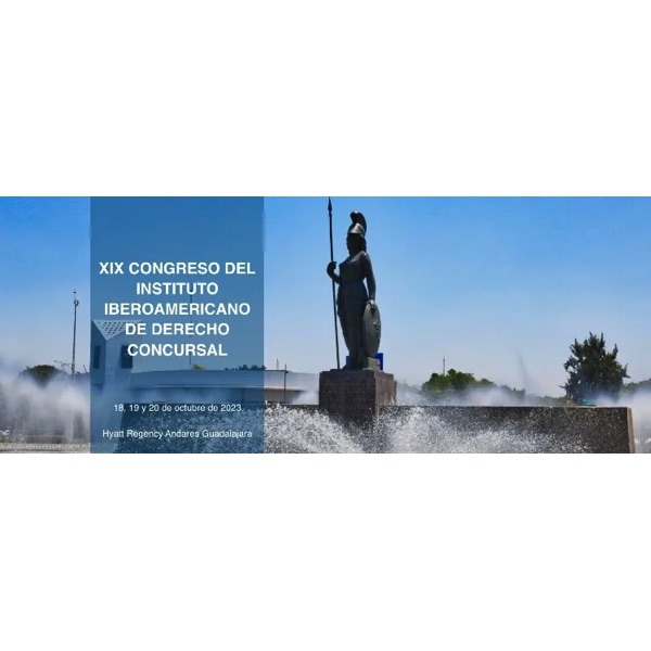 XIX Congreso Iberoamericano de Derecho Concursal — Guadalajara 2023
